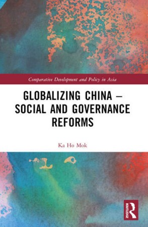 《Globalizing China – Social and Governance Reforms》（亞洲的比較發展及政策）